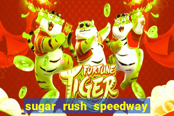 sugar rush speedway download android